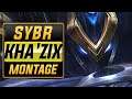 Sybr "Kha'Zix Main" Montage | Best Kha'Zix Plays