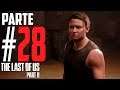 The Last of Us 2 | Campaña en Español Latino | Parte 28 |
