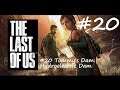 The Last Of Us Remastered Walkthrough: Part 20 - Tommy's Dam: Hydroelectric Dam - PS4 (1080p 60fps)