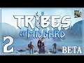 Tribes of Midgard | Ep. 2 | A Giant Problem (Open Beta #3)