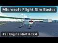 Tutorial part #2. Engine start and taxi. ✈ Microsoft Flight Sim basics