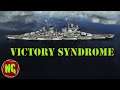 Victory syndrome [WOWs gameplay]