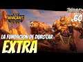 Warcraft III: Reforged / EXTRA / Cap. 60: dominar una tierra (parte 1)