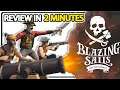 A Pirate Battle Royale! - Blazing Sails Review