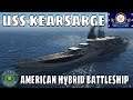 American Hybrid Battleship Kearsarge World of Warships Wows New Ships