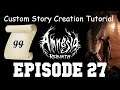 Amnesia: Rebirth Custom Story Creation Episode 27 - Notes Pt. 1! Readable Notes!
