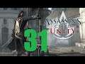 Assassin's Creed Unity ➤ Прохождение #31 ➤ Часть 12: Воспоминание 3  - Тампль - ФИНАЛ!
