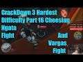 CrackDown 3 Hardest Difficulty Part 16 Cheesing Ngata Fight And Vargas Fight