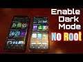 Enable Dark Mode/Night Mode On Most Android Devices (NO ROOT NEEDED)