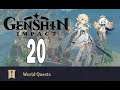 Episode 20 "World Quests IV" | Genshin Impact