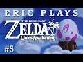 ERIC PLAYS The Legend of Zelda: Link's Awakening #5 "Pro Gamer Strat"