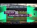 《FIFA 21》Chelsea 1 vs 3 Manchester Utd | EPL