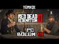 GEÇMİŞ ÇETENİN PEŞİNİ BIRAKMIYOR ! | Red Dead Redemption 2 Türkçe Bölüm 19