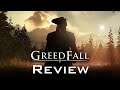 GreedFall - Review #191