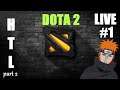 HowToLose Gaming Dota 2 live part 2 (#1)