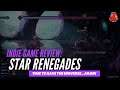 Indie Game Review: Star Renegades - Time to Save the Universe...Again