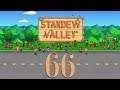 Let's Play Stardew Valley [66] [GER]