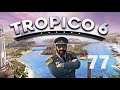 Let's Play "Tropico 6" - 77 - Höhere Gewalt - 11 [German / Deutsch]