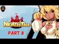 NIGATE TALE Gameplay - Part 8 (no commentary)