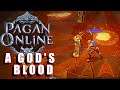 Pagan Online Gameplay #4 : A GOD'S BLOOD