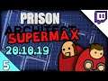 PRISON ARCHITECT | Stream - Supermax Only part 5 (20.10.19 Let's Play Prison Architect Gameplay)
