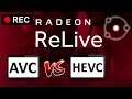 Radeon relive hevc vs avc encoding type