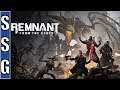 Remnant: From the Ashes - Gameplay