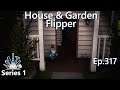 Samarta Myers’ House Flip (Pt1-Getting Rid of the Ghostliness) – House Flipper – Series 1 – Ep. 317