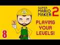 Viewer Levels #8 | Super Mario Maker 2