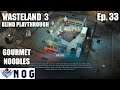 Wasteland 3 Lets Play Ep33 | Blind Playthrough | Private Chef