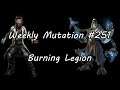 Weekly Mutation #251: Burning Legion (Karax & Stetmann)