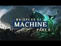Whispers of a Machine - Part 8