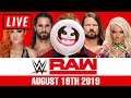 WWE RAW Live Stream August 19th 2019 Watch Along - Full Show Live Reactions