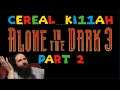 Alone in the Dark 3 Part 2