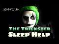 #ASMR The Tricksters Sleep help