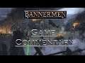 Bannerman - Game Commentary