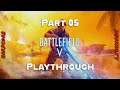 Battlefield 5 | Part 05 - I can't feel my feels anymore! (Hardcore difficulty)