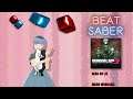 Beat Saber | Danganronpa 3: Mirai-hen - Dead Or Lie