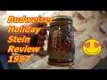Budweiser Holiday Stein Review 1997