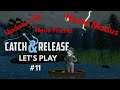 Catch & Release | Let`s Play #11 | Update 1.40 | PSVR | DerMike VR