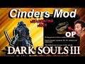 Dark Souls 3 - Cinders Mod(Deathless Run Highlights , OP Ring)
