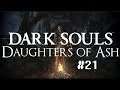 โดนส่องซะแล้ว - Dark Souls Daughters Of Ash #21