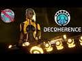 Decoherence Gameplay 60fps no commentary