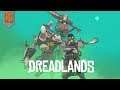 Dreadlands | XCOM MEETS WASTELAND | Gameplay Showcase - Part 1