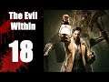 Drink some Brain - Let's Play The Evil Within - Part 18