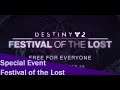 Festival of the Lost- Destiny 2
