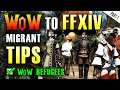 FFXIV Beginners Guide for WoW Refugees | 10 TIPS to get you started in Final Fantasy 14 | Part 1
