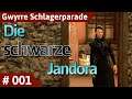 Gwyrre Schlagerparade - Teil 1 - Die schwarze Jandora