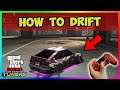 How to Drift with Low Grip Tires in GTA 5 Online! - Controller Cam (Los Santos Tuners DLC Guide)