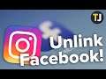How to Unlink Instagram from Facebook